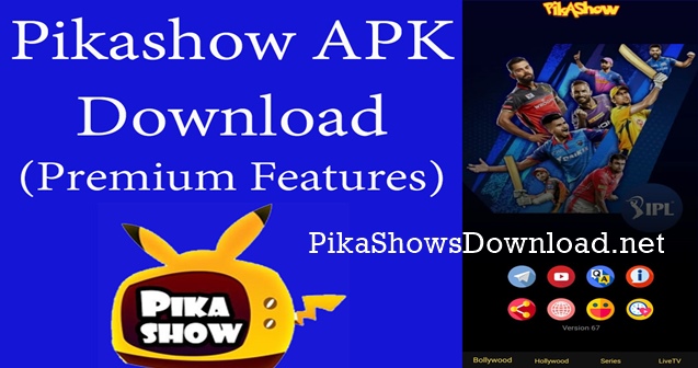 Features of Pikashow APK